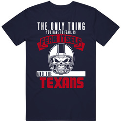 Fear Itself And Houston Football Team Fan Badass Skull T Shirt