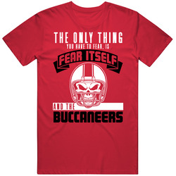Fear Itself And Tampa Bay Football Team Fan Badass Skull T Shirt