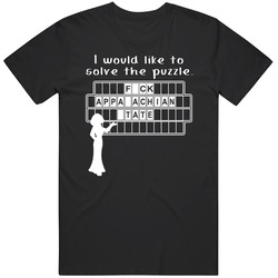 F-ck Apppalachian State Wheel Puzzle Parody College Sports Supporter T