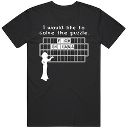 F-ck Indiana Wheel Puzzle Parody College Sports Supporter T Shirt