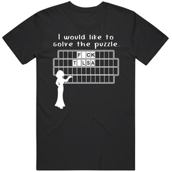 F-ck Tulsa Wheel Puzzle Parody College Sports Supporter T Shirt