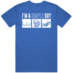 Los Angeles Lad Baseball I'm A Simple Guy Boobs Beer Sports Fan T