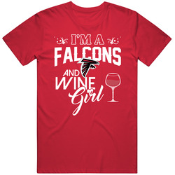 Im A Football And Wine Girl Atlanta Football Fan T Shirt
