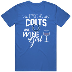 Im A Football And Wine Girl Indianapolis Football Fan T Shirt