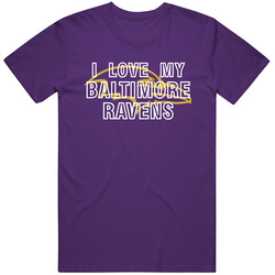 I Love My Team Baltimore Football Fan T Shirt