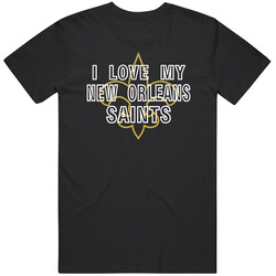I Love My Team New Orleans Football Fan T Shirt