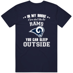 In My House If You Dont Like My Team You Can Sleep Outside Los Angeles