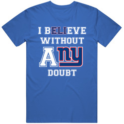 I Believe Without Any Doubt Eli Manning New York G Football Fan T Shir