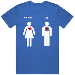 My Wife Then Me Chicago American Baseball Fan T Shirt