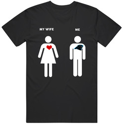 My Wife Then Me Carolina Football Fan T Shirt