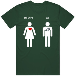 My Wife Then Me Philadelphia Football Fan T Shirt