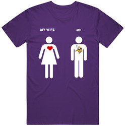 My Wife Then Me Minnesota Football Fan T Shirt