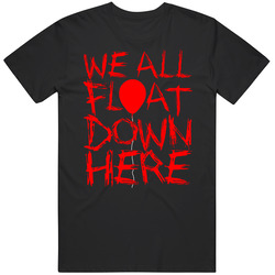 We All Float Down Here Red Balloon Pennywise It The Clown Stephen King