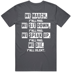 We March Y'all Mad Blm T Shirt