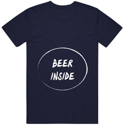 Beer In Side On Belly T Shirt