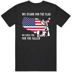 We Stand For The Flag And Kneel For The Fallen T Shirt