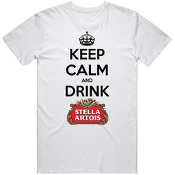Keep Calm And Drink Stella Artois T Shirt
