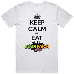 Keep Calm And Eat Sour Patch Kids Candy T Shirt