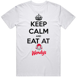 Keep Calm And Eat Wendy's T Shirt