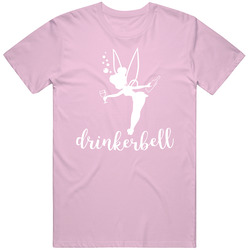 Drinkerbell T Shirt