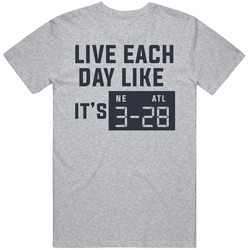 Live Each Day Like It's Superbowl New England Vs Atlanta T Shirt