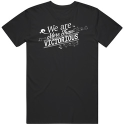 We Are More Than Victorious Typography Design T Shirt