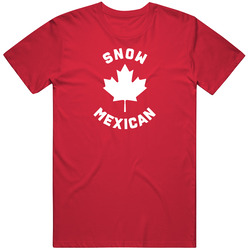 Snow Mexican Funny Canadian T Shirt