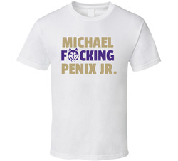 Michael Fxxking Penix Jr T Shirt