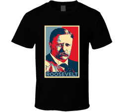 Theodore Roosevelt Hope Style T Shirt Theodore Roosevelt Hope Style T Shirt
