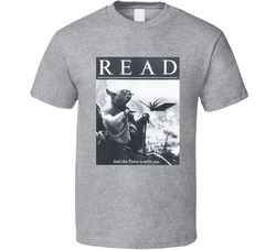Read And The Force Is With You Yoda T Shirt Read And The Force Is With You Yoda T Shirt