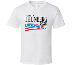 Greta Thunberg For President 2028 T Shirt Greta Thunberg For President 2028 T Shirt