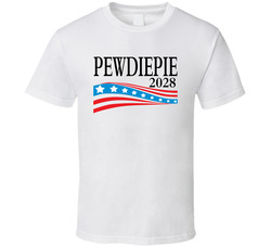 Pewdiepie For President 2028 T Shirt Pewdiepie For President 2028 T Shirt