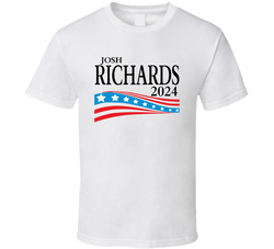 Josh Richards For President 2024 T Shirt Josh Richards For President 2024 T Shirt