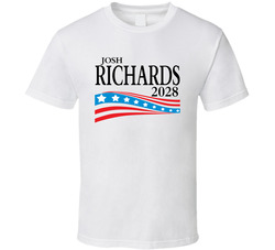 Josh Richards For President 2028 T Shirt Josh Richards For President 2028 T Shirt