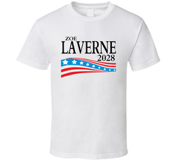 Zoe Laverne For President 2028 T Shirt Zoe Laverne For President 2028 T Shirt