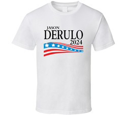 Jason Derulo For President 2024 T Shirt Jason Derulo For President 2024 T Shirt