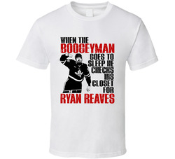 Boogeyman Goes To Sleep He Checks His Closet For Ryan Reaves Fan T Shi