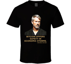 Bitcoin Offers Safety In Economic Storms Michael Saylor Quote T Shirt Bitcoin Offers Safety In Economic Storms Michael Saylor Quote T Shirt
