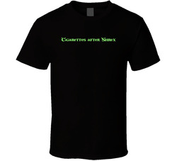 Cigarettes After Shrex Funny T Shirt Cigarettes After Shrex Funny T Shirt