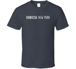 Homicide New York Tv Series T Shirt Homicide New York Tv Series T Shirt