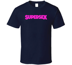 Supersex Tv Series T Shirt Supersex Tv Series T Shirt