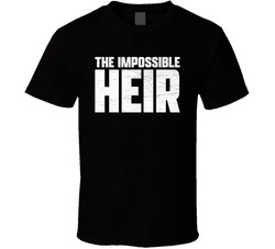 The Impossible Heir Tv Series T Shirt The Impossible Heir Tv Series T Shirt