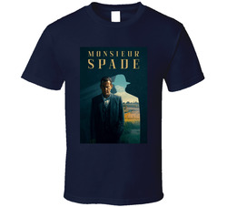 Monsieur Spade Tv Series Fan T Shirt Monsieur Spade Tv Series Fan T Shirt