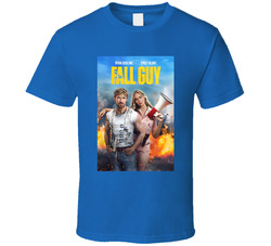 The Fall Guy Movie Fan T Shirt The Fall Guy Movie Fan T Shirt