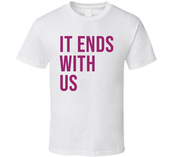 It Ends With Us Movie T Shirt