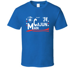 Cajun Man For President 2024 Erection Snl Skit T Shirt Cajun Man For President 2024 Erection Snl Skit T Shirt