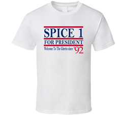 Spice 1 For President Welcome To The Ghetto Since 1992 Music Fan T Shi Spice 1 For President Welcome To The Ghetto Since 1992 Music Fan T Shi