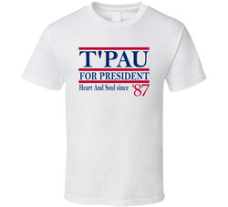 T'pau For President Heart And Soul Since 1987 Music Fan T Shirt T'pau For President Heart And Soul Since 1987 Music Fan T Shirt