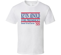Kevin Arnold For President Remember The Good Times Since 1988 Fan T Sh Kevin Arnold For President Remember The Good Times Since 1988 Fan T Sh