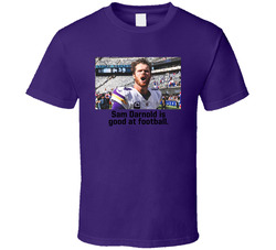 Sam Darnold Is Good At Football T Shirt